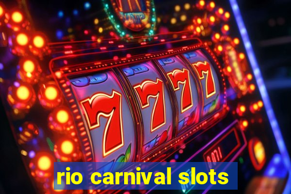 rio carnival slots